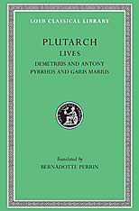 Lives, Volume IX: Demetrius and Antony. Pyrrhus and Gaius Marius. 9780674991125