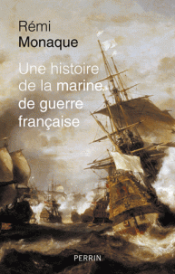 Une histoire de la marine de guerre française. 9782262037154