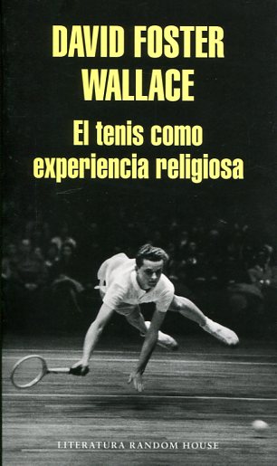 El tenis como experiencia religiosa