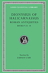 Roman Antiquities, Volume VI: Books 9.25-10