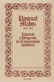 Pascual Madoz, 1805-1870. 9788431307608