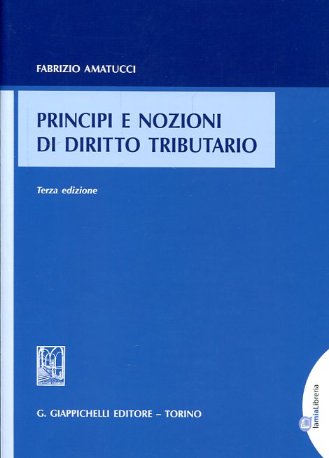 Principi e nozioni di Diritto tributario. 9788892102606