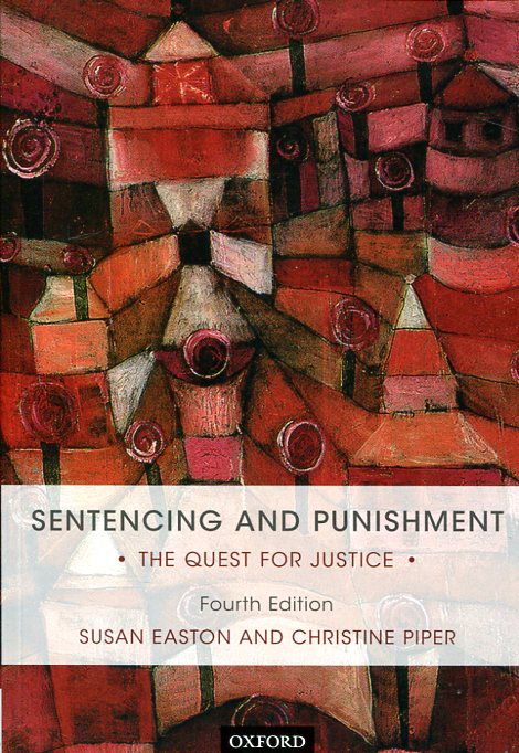 Sentencing and punishment. 9780198744825