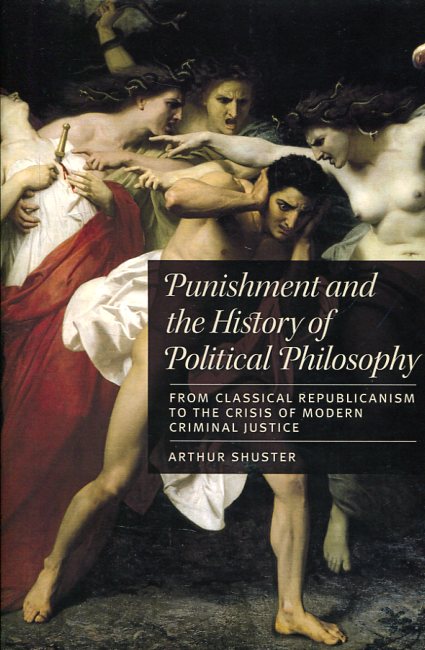 Punishment and the history of political philosophy. 9781442647282