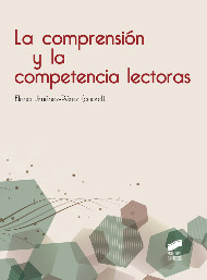 La comprensión y la competencia lectoras. 9788490772508