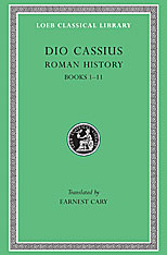 Roman History, Volume I: Books 1-11. 9780674990364