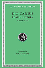 Roman History, Volume V: Books 46-50. 9780674990913