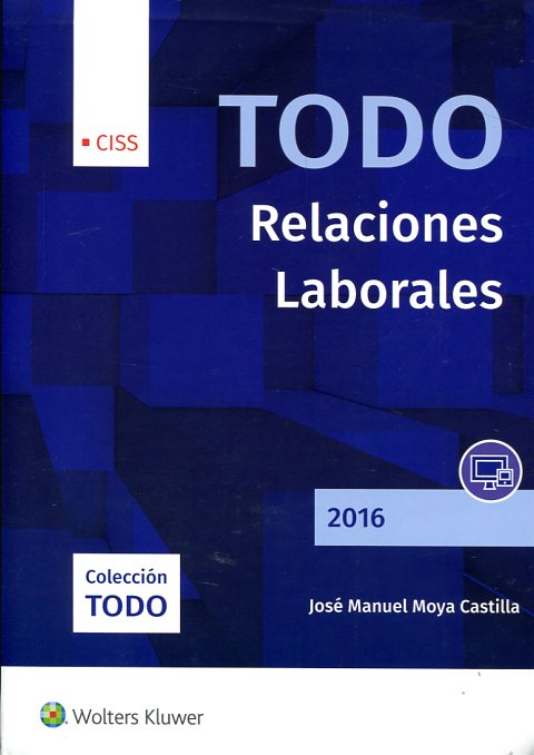 TODO-Relaciones laborales 2016. 9788499542829