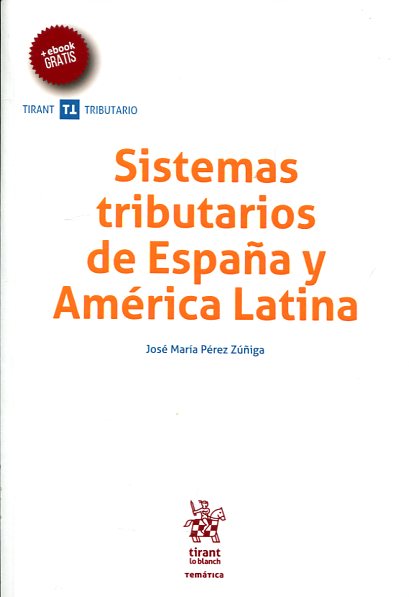 Sistemas tributarios de España y América Latina. 9788490869666