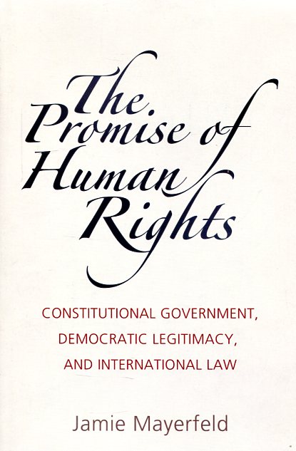 The promise of Human Rights. 9780812248166
