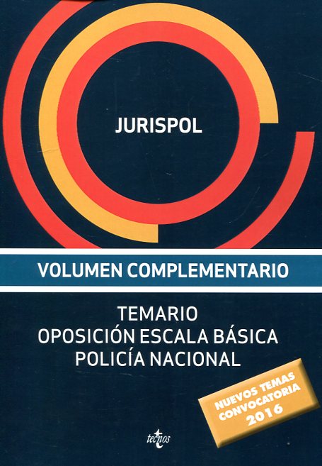 Temario oposición escala básica Policía Nacional. 9788430969319