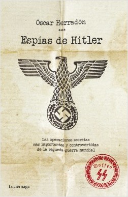 Espías de Hitler. 9788416694037