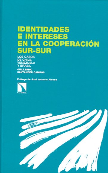 Identidades e intereses en la cooperación Sur-Sur