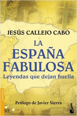 La España fabulosa. 9788408154952