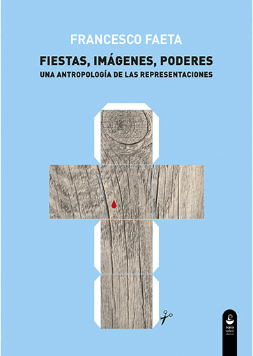 Fiestas, imágenes, poderes