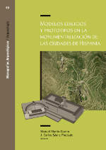 Modelos edilicios y prototipos en la monumentalización de las ciudades de Hispania. 9788416272693