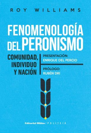 Fenomenología del Peronismo. 9789876914390