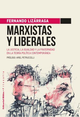Marxistas y liberales. 9789876914604