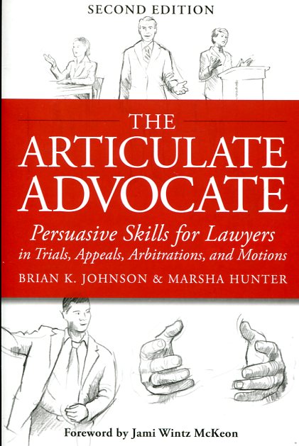 The articulate advocate. 9781939506030