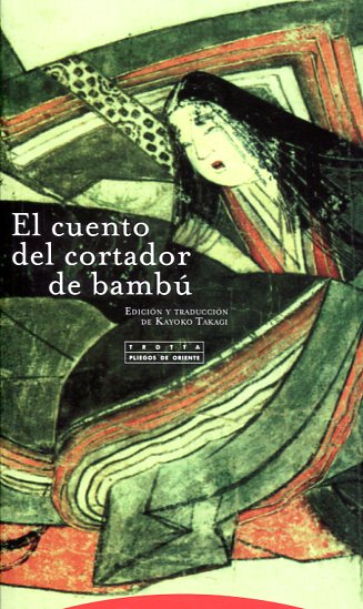 El cuento del cortador de bambú. 9788498796339