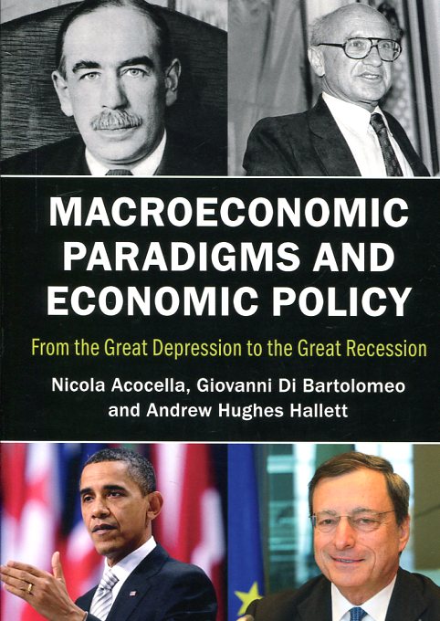 Macroeconomic paradigms and economic policy. 9781107542099