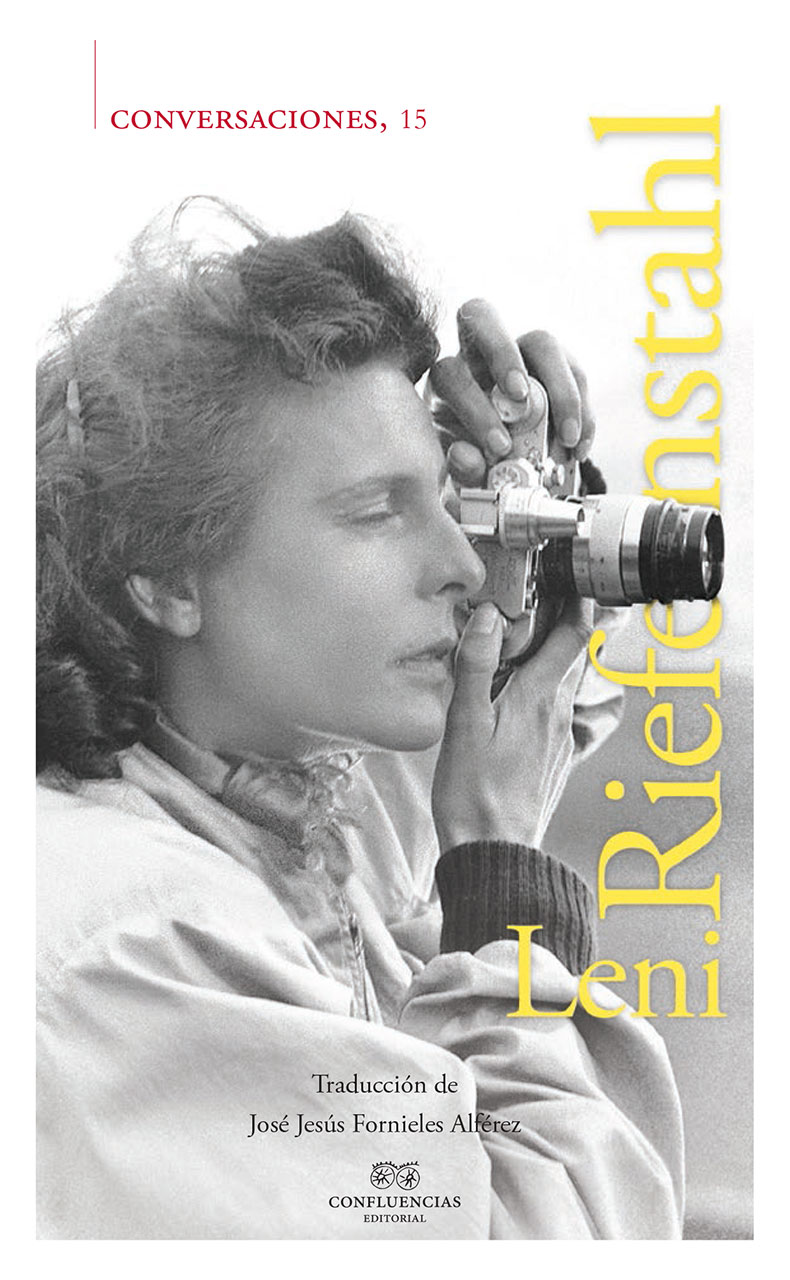 Conversaciones con Leni Riefenstahl. 9788494529870