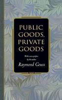 Public goods, private goods. 9780691117201