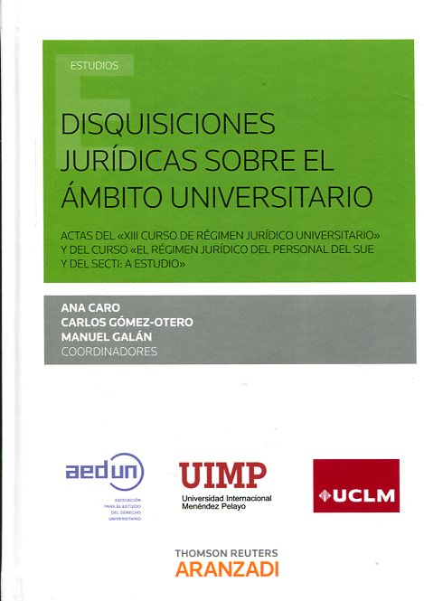 Disquisiciones jurídicas sobre el ámbito universitario. 9788491351320