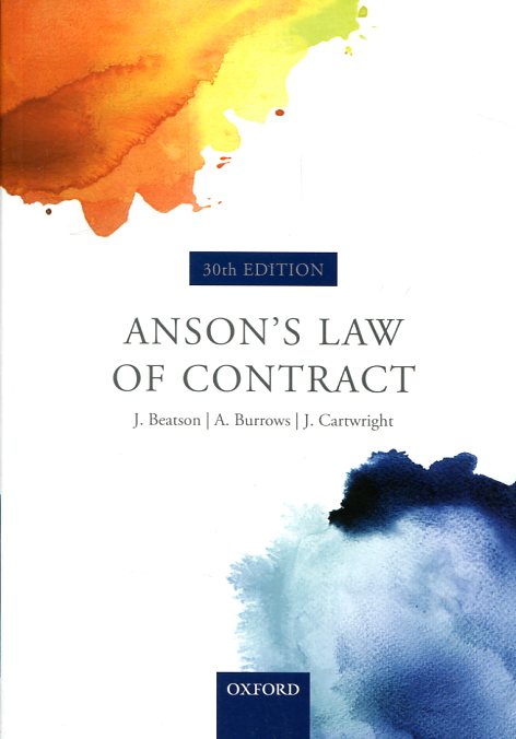 Anson's Law of contract. 9780198734789