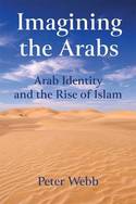 Imagining the Arabs. 9781474408264