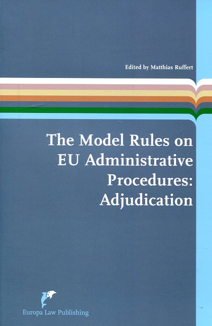 The model rules on EU administrative procedures