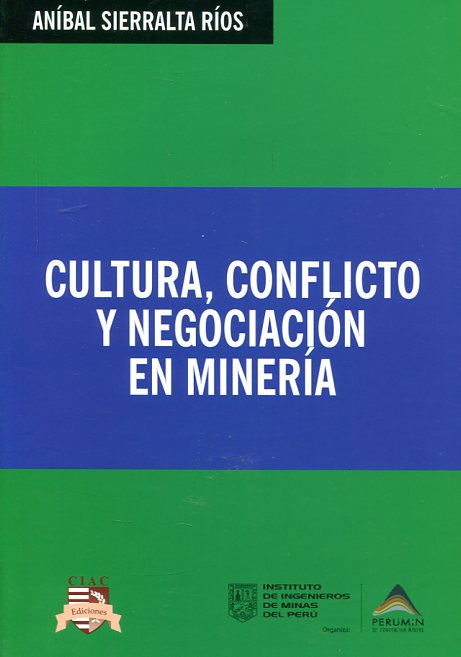 Cultura, conflicto y negociación en minería. 9786124672521