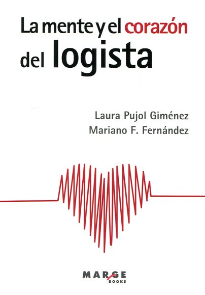 La mente y el corazón del logista