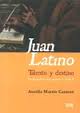 Juan Latino, talento y destino. 9788433859297