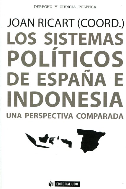 Los sistemas políticos de España e Indonesia. 9788491162278