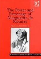 The power and patronage of Marguerite de Navarre