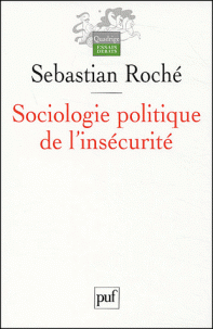 Sociologie politique de l'insécurité