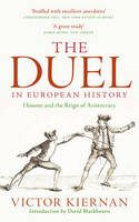 The duel in european history . 9781783608386