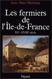 Les fermiers de l'Île-de-France. 9782213592275