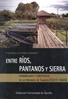Entre ríos, pantanos y sierras