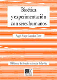Bioética y experimentación con seres humanos. 9788484442448