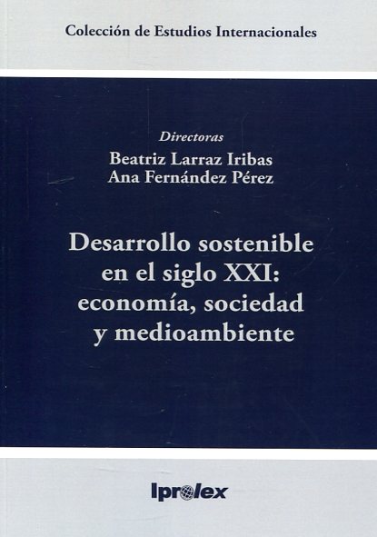 Desarrollo sostenible en el siglo XXI