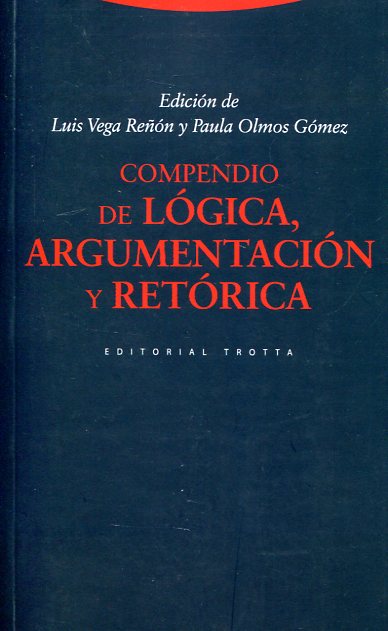 Compendio de lógica, argumentación y retórica