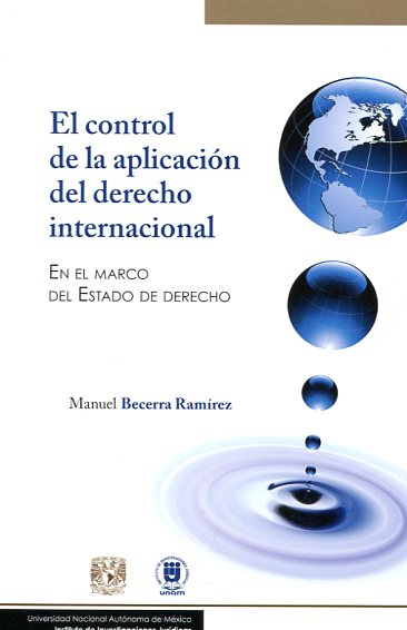 El control de la aplicación del Derecho internacional. 9786070249457