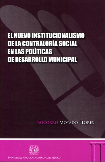 El nuevo institucionalismo de la contraloría social en las políticas de desarrollo municipal