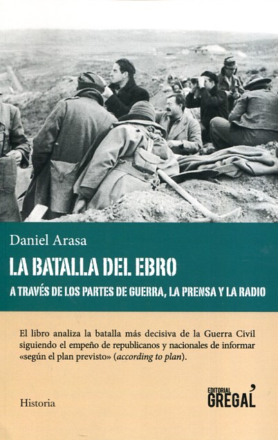La Batalla del Ebro. 9788494564802