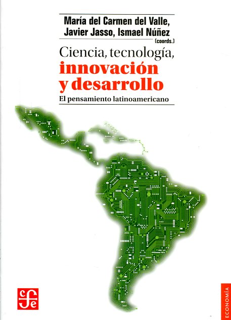 Ciencia, tecnología, innovación y desarrollo. 9788437507460