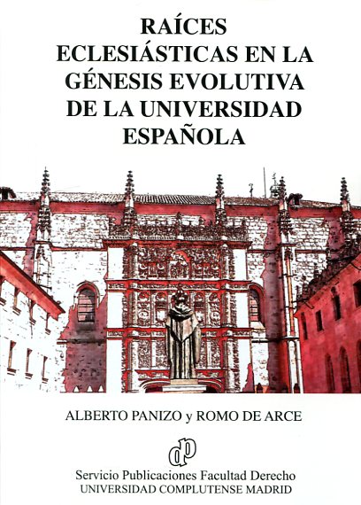 Raíces eclesiásticas en la génesis evolutiva de la universidad española