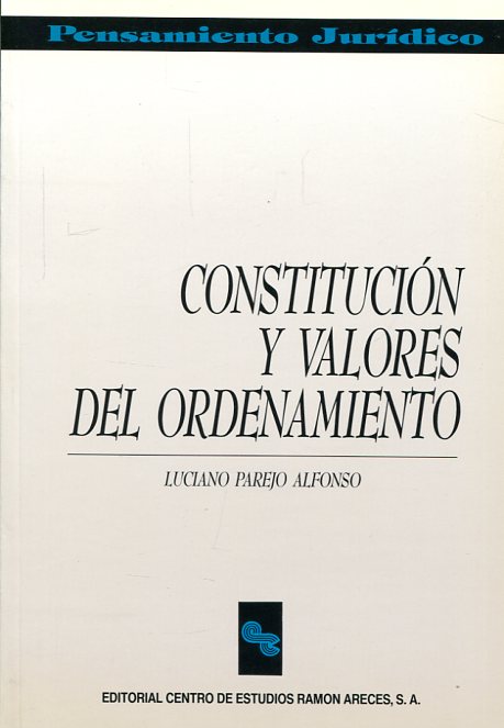 Constitución y valores del ordenamiento