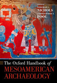 The Oxford Handbook of Mesoamerican Archaeology. 9780190230807